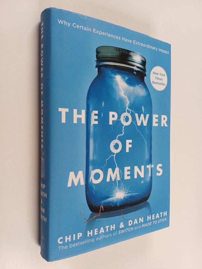 Chip Heath : The power of moments : why certain experienc...