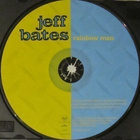 Jeff Bates • Rainbow man CD - pikkukuva 4