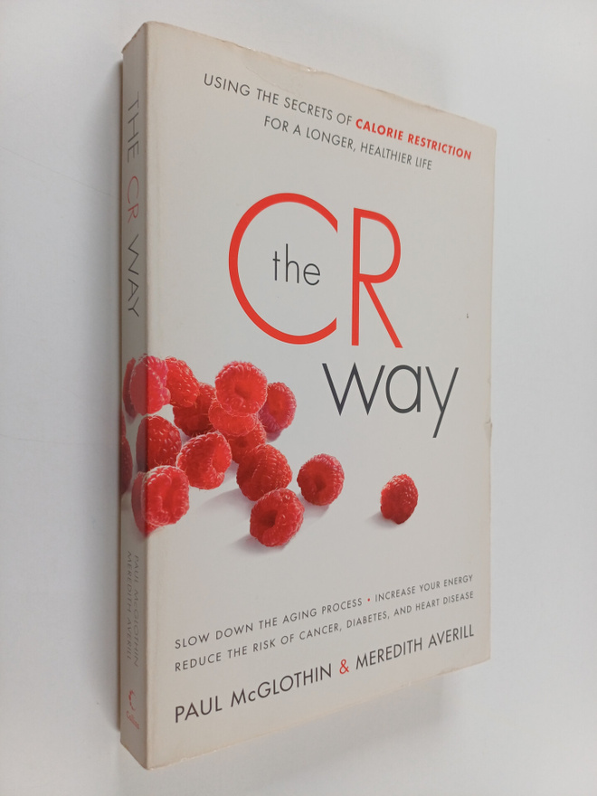 Paul McGlothin ym. : The CR Way - Using the Secrets of Ca...