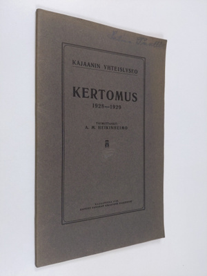 A. M. Heikinheimo : Kajaanin yhteislyseo : kertomus 1928-...