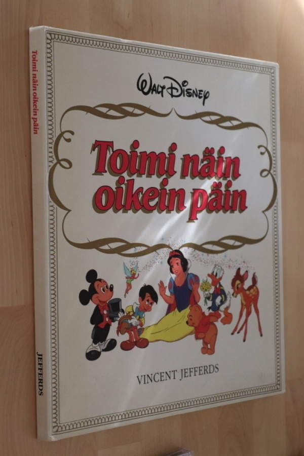 Vincent Jefferds : Toimi näin oikein päin Walt Disney (1.p.)