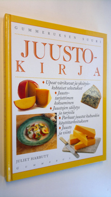 Juliet Harbutt : Gummeruksen suuri juustokirja