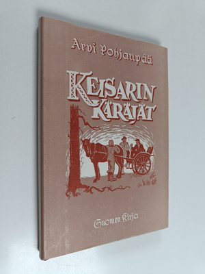 Arvi Pohjanpää : Keisarin käräjät : kolminäytöksinen komedia