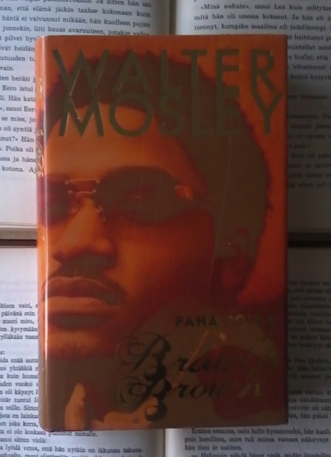 Walter Mosley - Paha poika Brawly Brown (sid.)