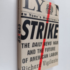 Richard Vigilante : Strike : The Daily News War and the F... - pikkukuva 1