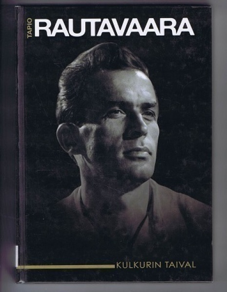 Tapio Rautavaara : Kulkurin taival