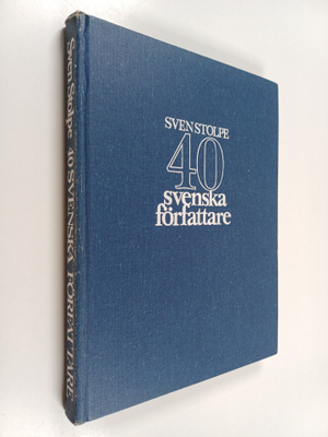 Sven Stolpe : 40 svenska författare