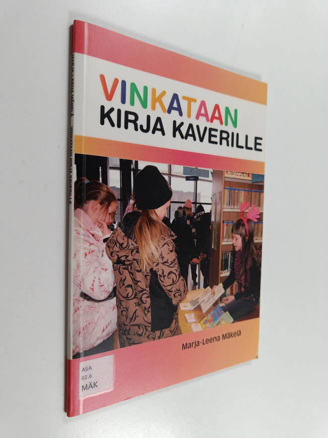 Marja-Leena Mäkelä : Vinkataan kirja kaverille