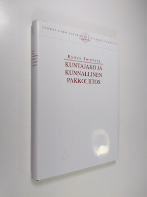 Kyösti Tornberg : Kuntajako ja kunnallinen pakkoliitos
