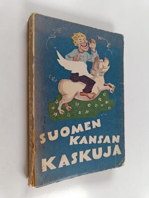Lauri Laiho : Suomen kansan kaskuja