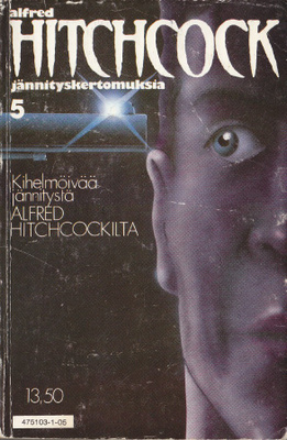 Alfred Hitchcock jännityskertomuksia 5 (Viihdeviikarit 1981)