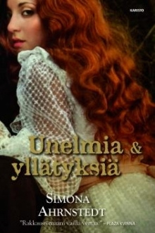 Simona Ahrnstedt - Unelmia & yllätyksiä