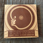 What It Is!- Funky Soul & Rare Grooves 4-CD - pikkukuva 1