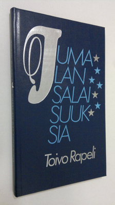 Toivo Rapeli : Jumalan salaisuuksia