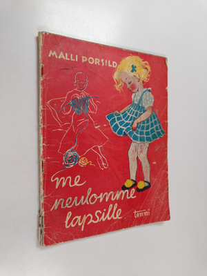 Malli Porsild : Me neulomme lapsille : 35 mallia