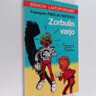 Franquin : Piko ja Fantasio : Zorbulin varjo - pikkukuva 1