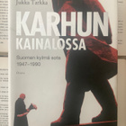 Jukka Tarkka - Karhun kainalossa: Suomen kylmä sota...(sid.) - pikkukuva 1