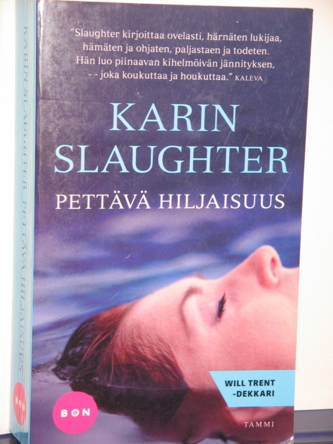 Karin Slaughter : PETTÄVÄ HILJAISUUS