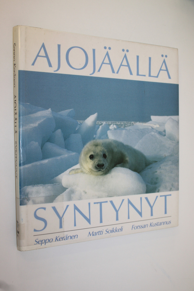 Seppo Keränen : Ajojäällä syntynyt