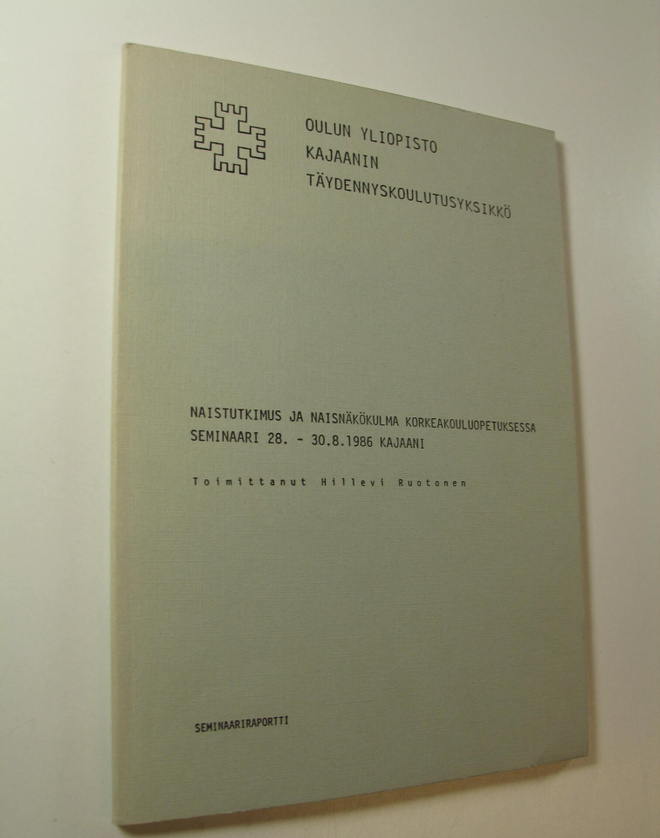 Hillevi (toim.) Ruotonen : Naistutkimus ja naisnäkökulma ...