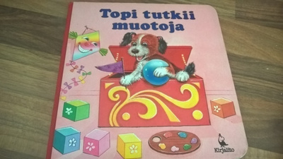 Fischer Gisela & Cresswell Ray : Topi tutkii muotoja