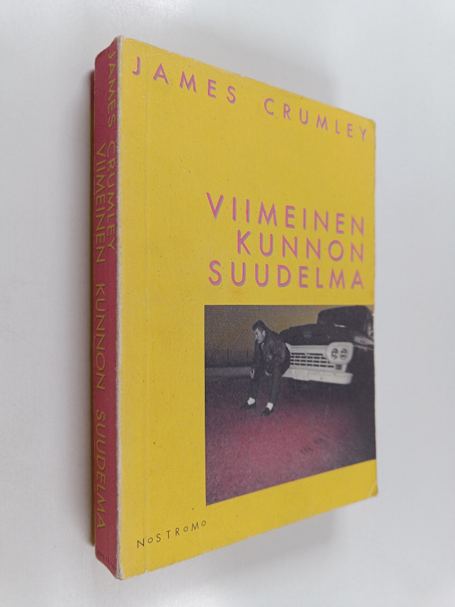 James Crumley : Viimeinen kunnon suudelma
