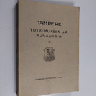 Tampere : tutkimuksia ja kuvauksia 2 - pikkukuva 1