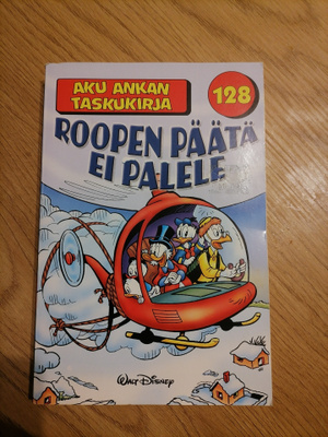 Aku Ankan Taskukirja 128: Roopen päätä ei palele