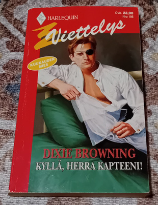 Harlequin Viettelys / Dixie Browning - Kyllä, herra kapteeni