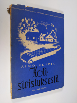 Aino Voipio : Kotisivistyksestä