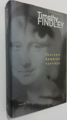 Timothy Findley : Ikuisen hämärän vaeltaja