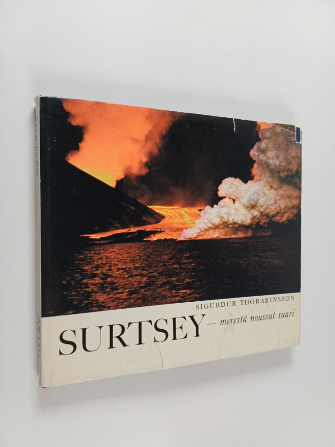 Sigurdur Thorarinsson : Surtsey : merestä noussut saari