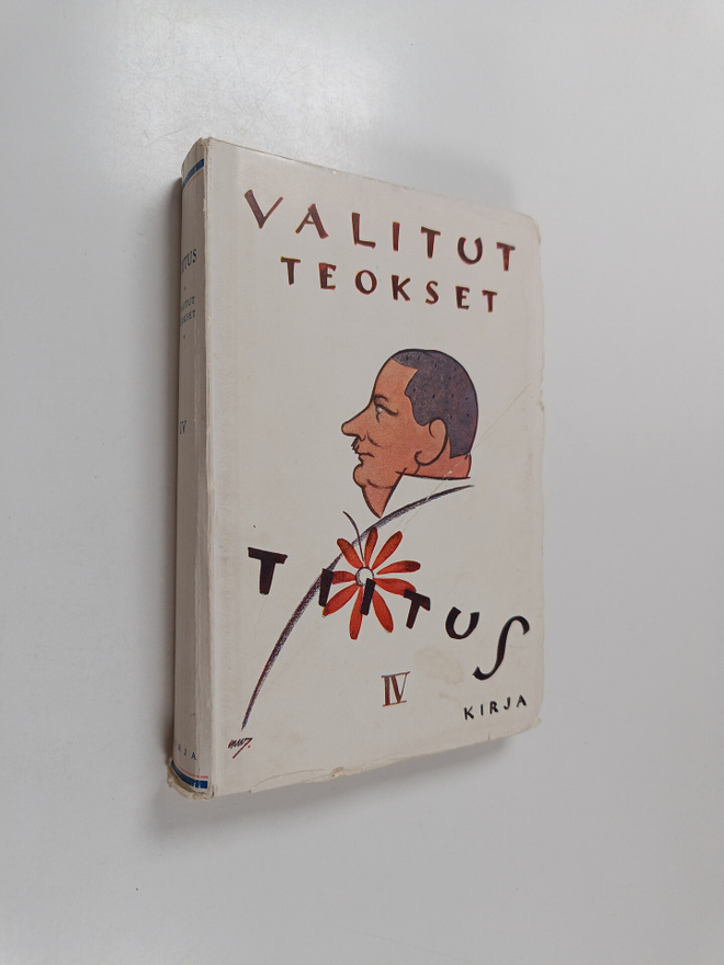 Tiitus : Valitut teokset 4 : Poliisikoira ; Rakkaus on no...