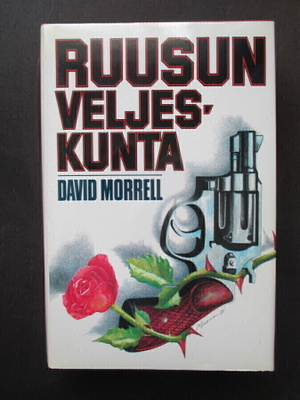 David Morrell: Ruusun veljeskunta