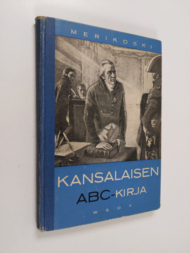 V. Merikoski : Kansalaisen ABC-kirja : kansalaistiedon al...