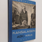 V. Merikoski : Kansalaisen ABC-kirja : kansalaistiedon al... - pikkukuva 1