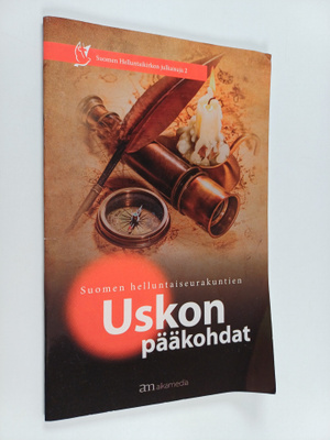 Suomen helluntaiseurakuntien : Uskon pääkohdat