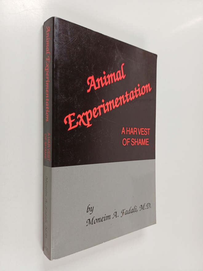 Moneim A. Fadali : Animal Experimentation : A Harvest of ...