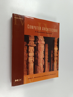 John L. Hennessy : Computer architecture : a quantitative...