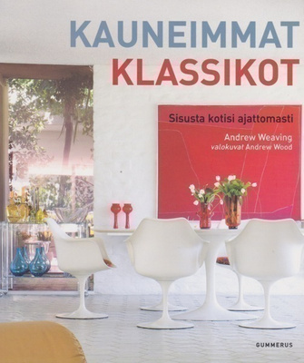 Andrew Weaving: Kauneimmat klassikot