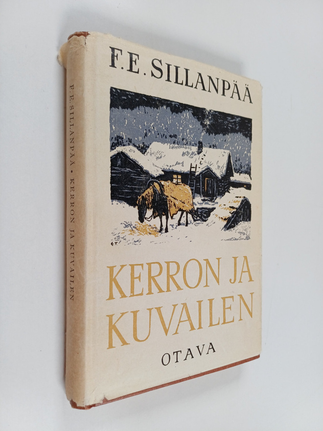 Frans Emil Sillanpää : Kerron ja kuvailen