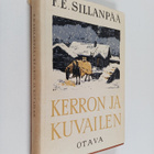 Frans Emil Sillanpää : Kerron ja kuvailen - pikkukuva 1