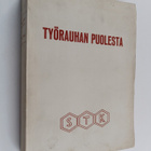 Wilhelm Sjöberg : Työrauhan puolesta : 50 vuotta työnanta... - pikkukuva 1