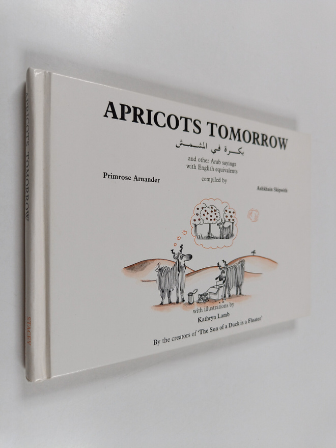 Apricots tomorrow : Bukra fi al-mismis