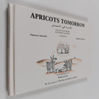 Apricots tomorrow : Bukra fi al-mismis - pikkukuva 1