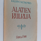 Kalervo Koskimies : Alatien kulkija : Juhan Fredrik Bergh... - pikkukuva 1