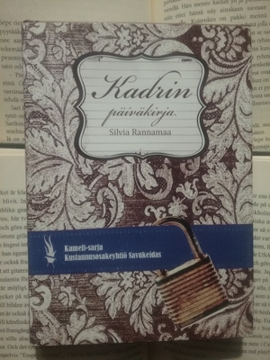 Silvia Rannamaa - Kadrin päiväkirja (sid.)