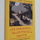 Sinikka Nopola ym. : Heinähattu, Vilttitossu ja vauva (si... - pikkukuva 1