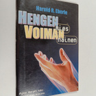 Harold R. Eberle : Hengen mies, voiman nainen - pikkukuva 1