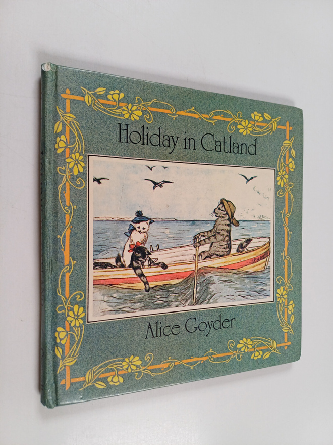 Alice Goyder : Holiday in Catland